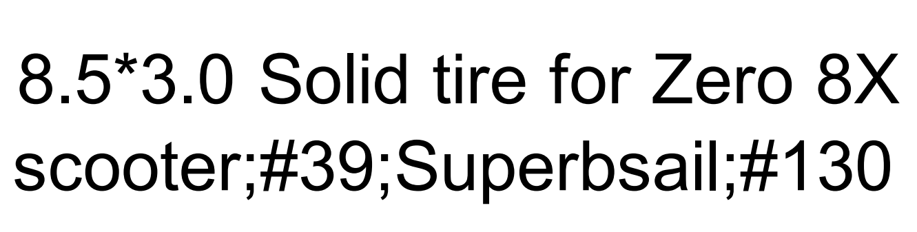 8.5x3 solid tire for zero 8x